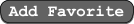 Add Favorite